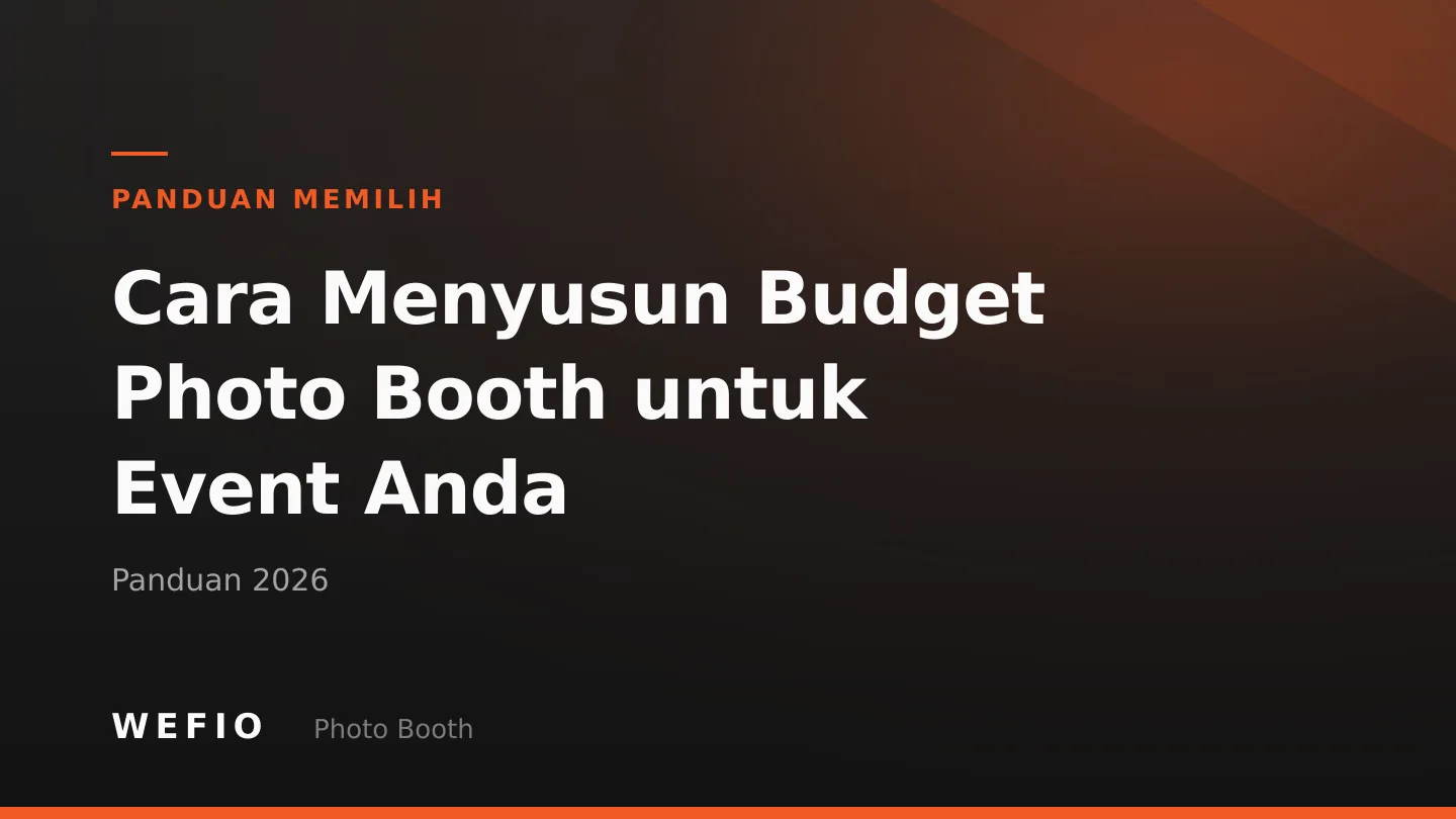 Tim event organizer menyusun rencana anggaran photo booth untuk acara korporat